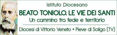 BEATO TONIOLO LE VIE DEI SANTI